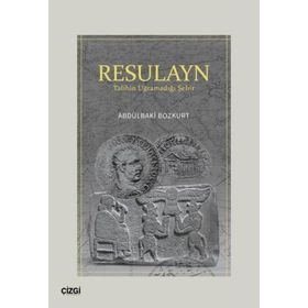 Resulayn Talihin Uğramadığı Şehir - Çizgi Kitabevi