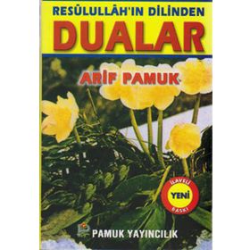 Resulüllah'ın Dilinden Dualar (Dua-053) - Arif Pamuk