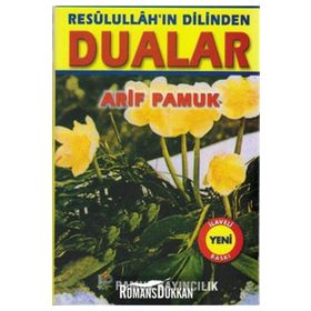 Resulüllah'ın Dilinden Dualar (Dua-053) - Arif Pamuk