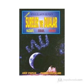 Resulüllah’ın Dilinden Sureler ve Dualar Fazileti, Esrarı, Hikmeti Kod Dua 031 Ciltli - H. Arif Pamuk