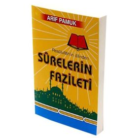 RESULÜLLAH'IN DILINDEN SURELERIN FAZILETI - ARIF PAMUK