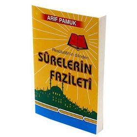 RESULÜLLAH'IN DILINDEN SURELERIN FAZILETI - ARIF PAMUK
