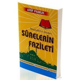 Resulullah’ın Dilinden Surelerin Fazileti Dua-042 - H. Arif Pamuk