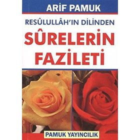 Resulullah’ın Dilinden Surelerin Fazileti Dua-105 - H. Arif Pamuk