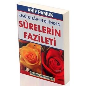 Resulullah’ın Dilinden Surelerin Fazileti Dua-105 - H. Arif Pamuk