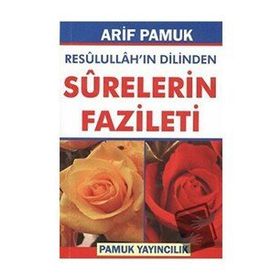 Resulullah’ın Dilinden Surelerin Fazileti Dua-105 - H. Arif Pamuk