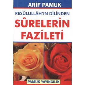 Resulullah’ın Dilinden Surelerin Fazileti Dua-105 - H. Arif Pamuk
