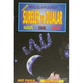 RESULULLAHIN DILINDEN SURELERIN VE DUALARIN FAZILETI ESRARI, HIKMETI VE FAZILETI (DUA: 071/P20) - ARIF PAMUK