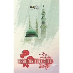 Resul’ün Kırk Gülü - kollektif