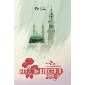 Resul’ün Kırk Gülü - kollektif