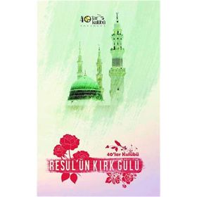 Resul’ün Kırk Gülü - kollektif
