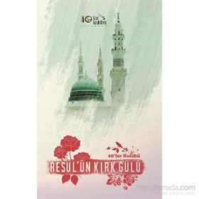 Resul’ün Kırk Gülü - kollektif