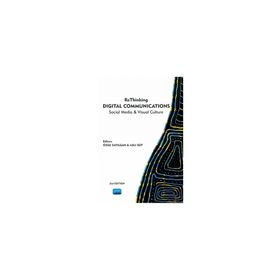 Rethinking Digital Communications Social Media Visual Culture - Nobel Yayınevi
