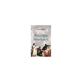 Retoriğin İkna Gücü - Coşkun Baba