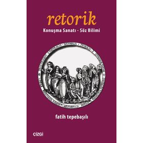 Retorik - Fatih Tepebaşılı