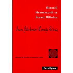 Retorik Hermeneutik Ve Sosyal Bilimler-Hüsamettin Arslan