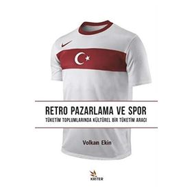 Retro Pazarlama ve Spor - Volkan Ekin