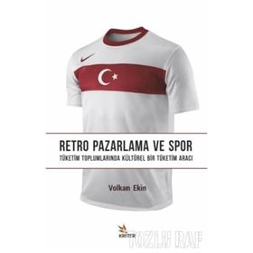 Retro Pazarlama ve Spor - Volkan Ekin