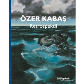 RETROSPEKTIF - ÖZER KABAŞ