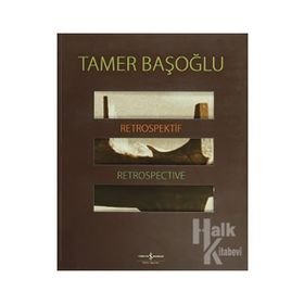 RETROSPEKTIF - RETROSPECTIVE - TAMER BAŞOĞLU