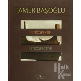 RETROSPEKTIF - RETROSPECTIVE - TAMER BAŞOĞLU