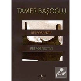 RETROSPEKTIF - RETROSPECTIVE - TAMER BAŞOĞLU