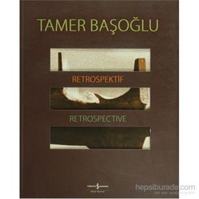 RETROSPEKTIF - RETROSPECTIVE - TAMER BAŞOĞLU