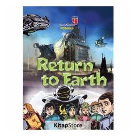 Returning to Earth - Patience - Neriman Karatekin