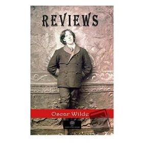 Reviews - Oscar Wilde