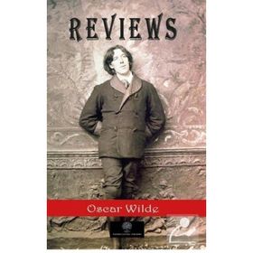 Reviews - Oscar Wilde