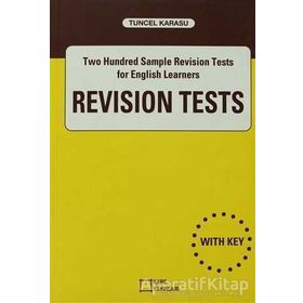 REVISION TESTS TWO HUNDRED SAMPLE REVISION TESTS FOR ENGLISH LEARNERS - TUNCEL KARASU