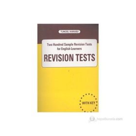 REVISION TESTS TWO HUNDRED SAMPLE REVISION TESTS FOR ENGLISH LEARNERS - TUNCEL KARASU