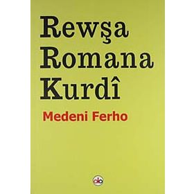 Rewşa Romana Kurdi - Medeni Ferho