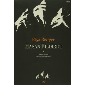 Reya Beveger - Hasan Bildirici