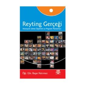 REYTING GERÇEĞİ - BAŞAR HATIRNAZ