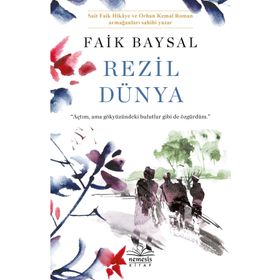 REZIL DÜNYA - FAIK BAYSAL
