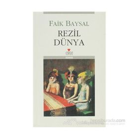 REZIL DÜNYA - FAIK BAYSAL