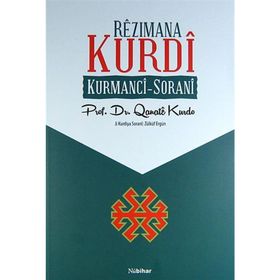 REZIMANA KURDI KURMANCI - SORANI - ZÜLKÜF ERGÜN