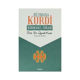 REZIMANA KURDI KURMANCI - SORANI - ZÜLKÜF ERGÜN
