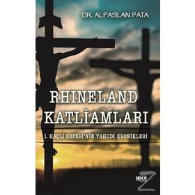 Rhineland Katliamları - Alpaslan Pata