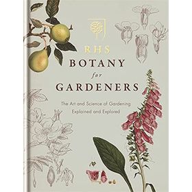RHS Botany for Gardeners - The Royal Horticultural Society