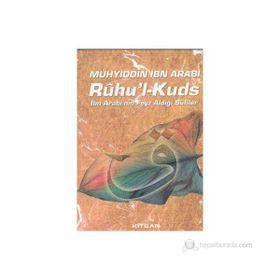 Rûhu’l-Kuds İbn Arabi’nin Feyz Aldığı Sufiler - Muhyiddin İbni Arabi