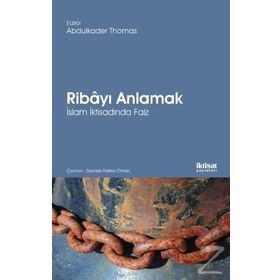 Ribayı Anlamak - Abdulkader Thomas M. Umer Chapra Vincent J. Cornell