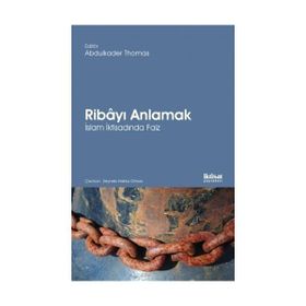 Ribayı Anlamak - Abdulkader Thomas M. Umer Chapra Vincent J. Cornell