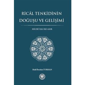 Rical Tenkidinin Doğuşu ve Gelişimi - Halil İbrahim Turhan