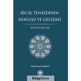 Rical Tenkidinin Doğuşu ve Gelişimi - Halil İbrahim Turhan