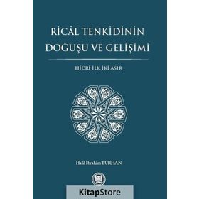 Rical Tenkidinin Doğuşu ve Gelişimi - Halil İbrahim Turhan