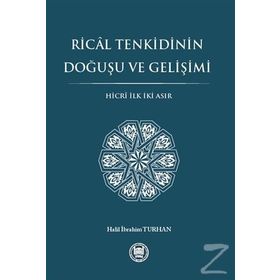 Rical Tenkidinin Doğuşu ve Gelişimi - Halil İbrahim Turhan