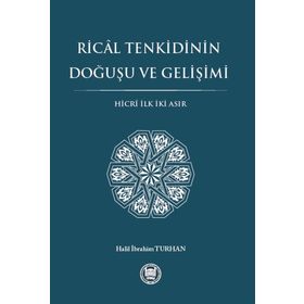 Rical Tenkidinin Doğuşu ve Gelişimi - Halil İbrahim Turhan