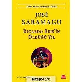 Ricardo Reis'in Öldüğü Yıl - Jose Saramago